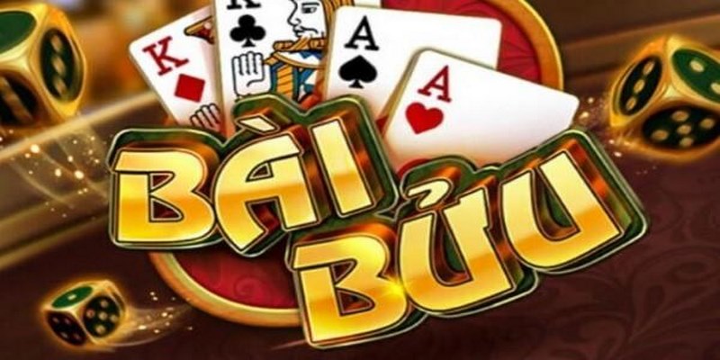 Tìm hiểu về game bài Bửu